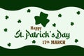 Happy St. Patrick`s Day.ÃÂ  17th March. Patrick`s day conceptual green leaves symbols.